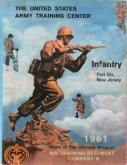GGA Image ID # 16c1a0e130 Front Cover, Fort Dix Basic Training Yearbook 1961 Company N, 4th Training Regiment.