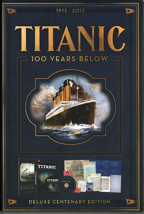 Titanic: 100 Years Below - Deluxe Centenary Edition