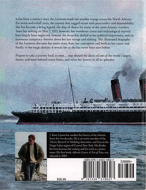 Lusitania: An Illustrated Biography of the Ship of Splendor - 2007